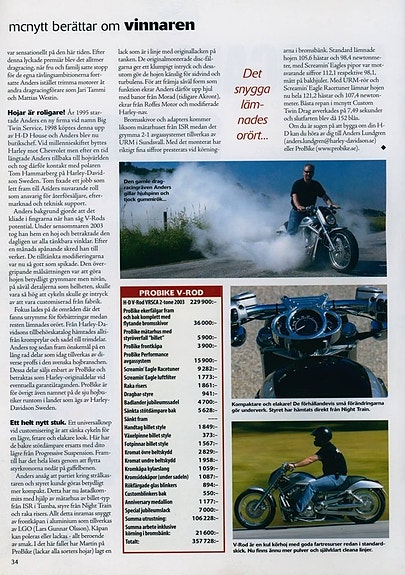 Harley-Davidson V-Rod 100 års anniv Probike special edition 20 of 27
