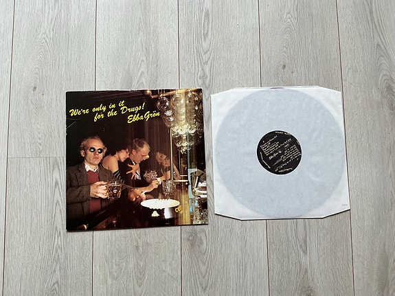 Ebba Grön – We’re Only In It for the Drugs!  Vinyl LP